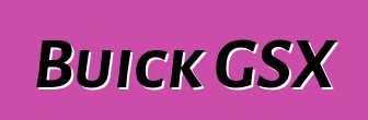 Buick GSX