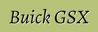 Buick GSX