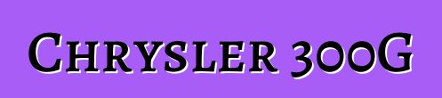 Chrysler 300G