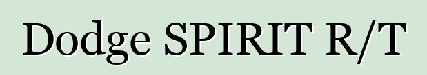Dodge SPIRIT R/T