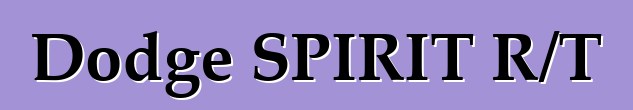 Dodge SPIRIT R/T