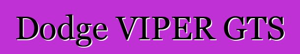 Dodge VIPER GTS