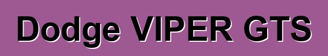 Dodge VIPER GTS