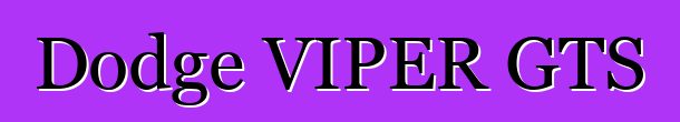 Dodge VIPER GTS