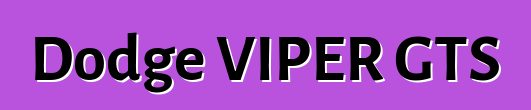 Dodge VIPER GTS