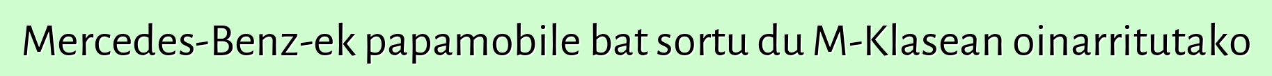 Mercedes-Benz-ek papamobile bat sortu du M-Klasean oinarritutako