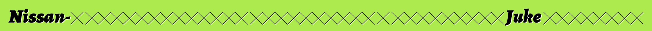 Nissan-ը եվրոպացիներին առաջարկում է սպորտային Juke տարբերակ