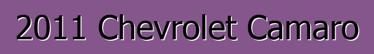 2011 Chevrolet Camaro