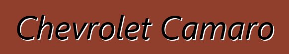 Chevrolet Camaro