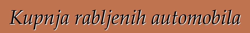 Kupnja rabljenih automobila
