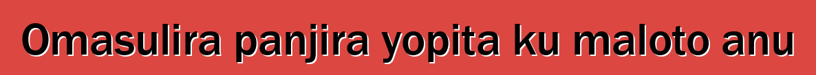 Omasulira panjira yopita ku maloto anu