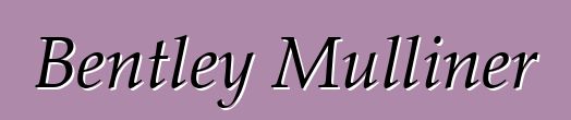 Bentley Mulliner