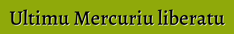 Ultimu Mercuriu liberatu