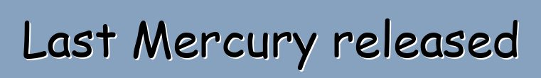 Last Mercury released