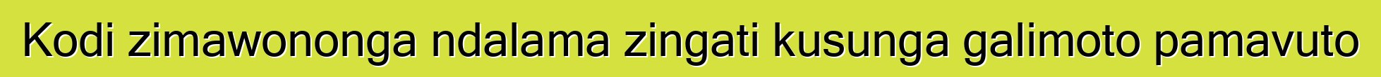Kodi zimawononga ndalama zingati kusunga galimoto pamavuto