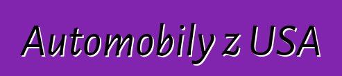 Automobily z USA