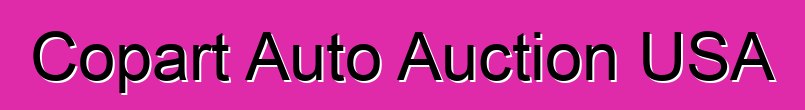 Copart Auto Auction USA