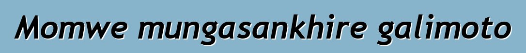 Momwe mungasankhire galimoto