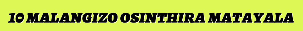 10 malangizo osinthira matayala