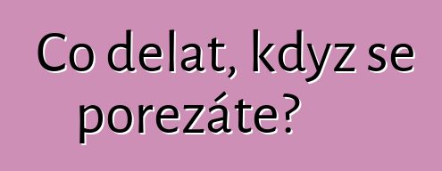 Co dělat, když se pořezáte?