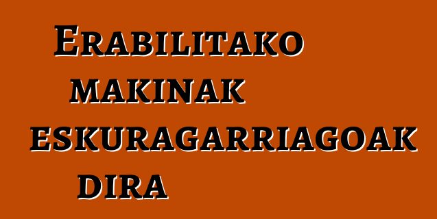 Erabilitako makinak eskuragarriagoak dira
