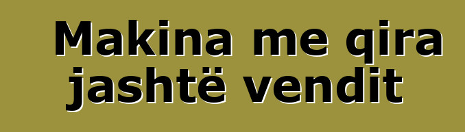 Makina me qira jashtë vendit