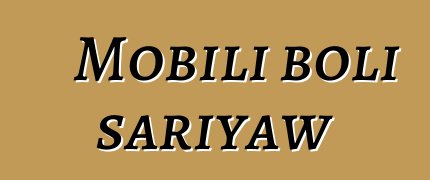 Mobili boli sariyaw