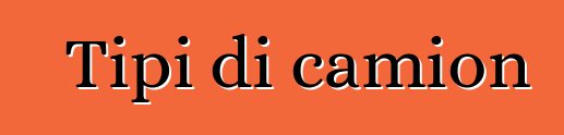Tipi di camion