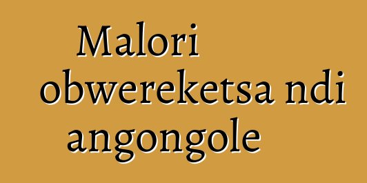 Malori obwereketsa ndi angongole