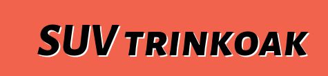 SUV trinkoak