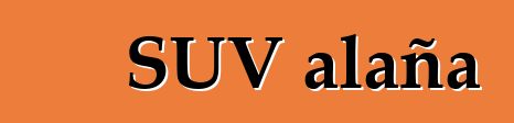 SUV alaña