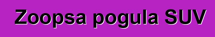 Zoopsa pogula SUV