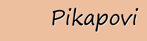 Pikapovi