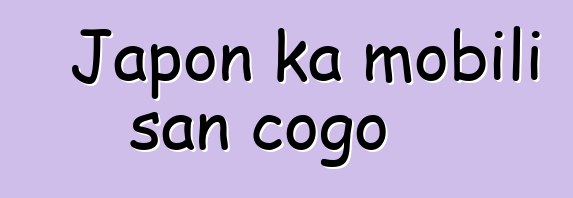 Japon ka mobili san cogo