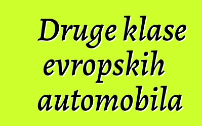 Druge klase evropskih automobila