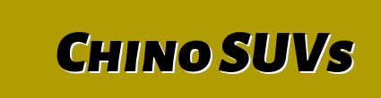 Chino SUVs
