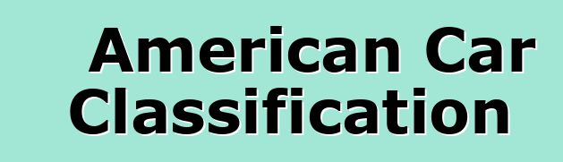 American Car Classification