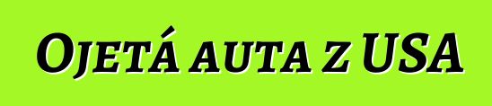 Ojetá auta z USA