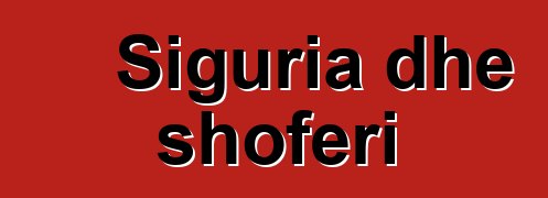 Siguria dhe shoferi