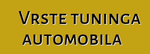Vrste tuninga automobila