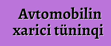 Avtomobilin xarici tüninqi