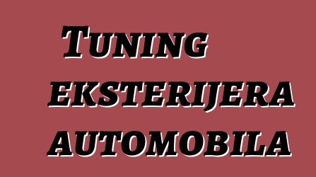 Tuning eksterijera automobila