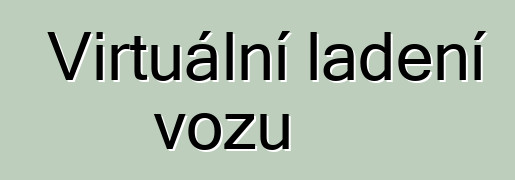 Virtuální ladění vozu
