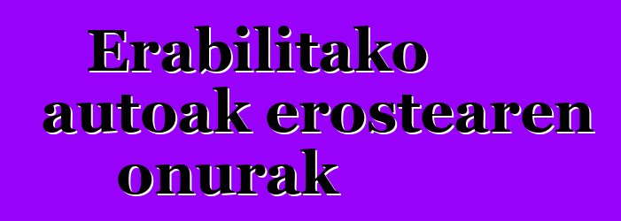 Erabilitako autoak erostearen onurak