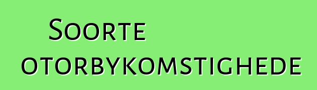 Soorte motorbykomstighede