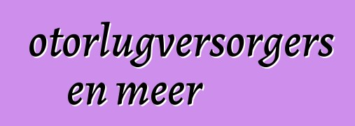 Motorlugversorgers en meer