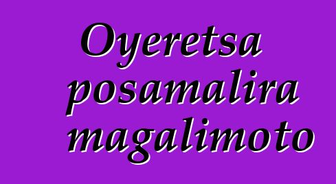 Oyeretsa posamalira magalimoto