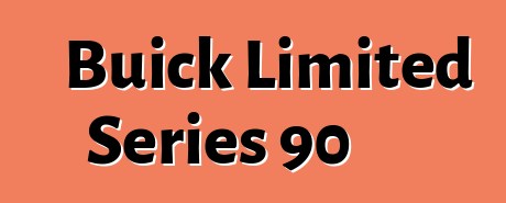 Buick Limited Series 90