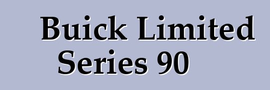 Buick Limited Series 90