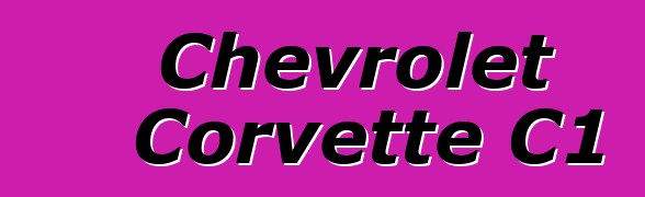 Chevrolet Corvette C1